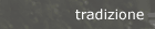 Tradizione